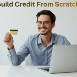 how to build credit from scratch